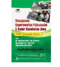Image of MANAJEMEN KEPERAWATAN PSIKOSOSIAL DAN KADER KESEHATAN JIWA : CMHN (INTERMEDIATE COURSE)