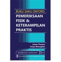 Image of BUKU SAKU OXFORD PEMERIKSAAN FISIK DAN KETERAMPILAN PRAKTIS
