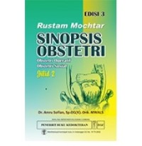 Image of RUSTAM MOCHTAR SINOPSIS OBSTETRI : OBSTETRI OPERATIF OBSTETRI SOSIAL JILID 2