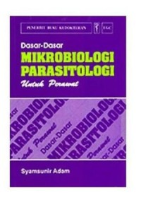 Image of DASAR-DASAR MIKROBIOLOGI PARASITOLOGI UNTUK PERAWAT