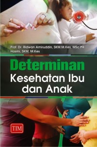 Image of DETERMINAN KESEHATAN IBU DAN ANAK