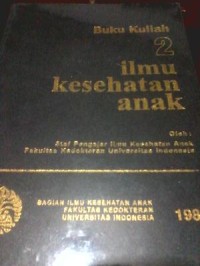 Image of ILMU KESEHATAN ANAK BUKU KULIAH 2
