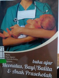 Image of BUKU AJAR NEONATUS BAYI BALITA DAN ANAK PRASEKOLAH