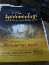 Image of BUKU AJAR EPIDEMIOLOGI UNTUK MAHASISWA KEBIDANAN