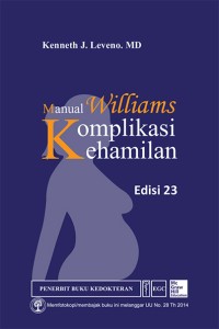 Image of MANUAL WILLIAMS : KOMPLIKASI KEHAMILAN