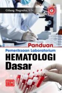 Image of PANDUAN PEMERIKSAAN LABORATORIUM HEMATOLOGI DASAR