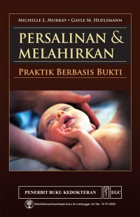 Image of PERSALINAN DAN MELAHIRKAN PRAKTIK BERBASIS BUKTI