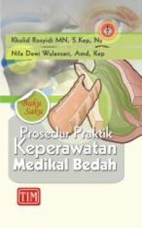 Image of BUKU SAKU PROSEDUR PRAKTIK KEPERAWATAN MEDIKAL BEDAH