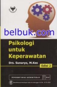 Image of PSIKOLOGI UNTUK KEPERAWATAN