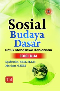 Image of SOSIAL BUDAYA DASAR UNTUK MAHASISWA KEBIDANAN