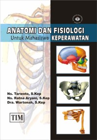 Image of ANATOMI DAN FISIOLOGI UNTUK MAHASISWA KEPERAWATAN