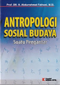 Image of ANTROPOLOGI SOSIAL BUDAYA SUATU PENGANTAR