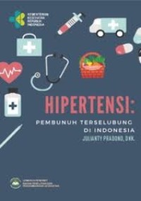 Image of HIPERTENSI PEMBUNUH TERSELUBUNG DI INDONESIA