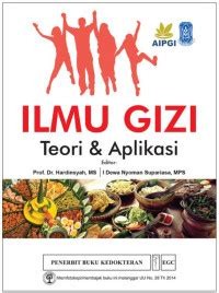 Image of ILMU GIZI TEORI DAN APLIKASI