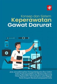 Image of Konsep dan Sistem Keperawatan Gawat Darurat