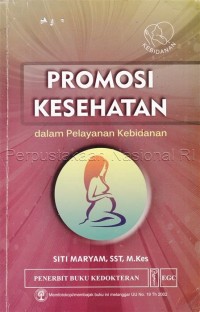 Image of PROMOSI KESEHATAN DALAM PELAYANAN KEBIDANAN