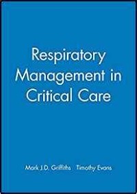 Image of RESPIRATORY MANAGEMENT IN CRITICAL CARE