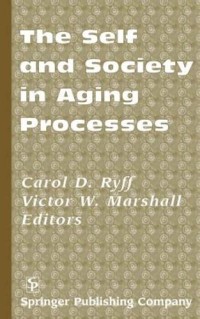 Image of The Self and Society in Aging Proceses