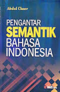 Image of PENGANTAR SEMANTIK BAHASA INDONESIA