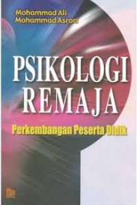 Image of PSIKOLOGI REMAJA : PERKEMBANGAN PESERTA DIDIK