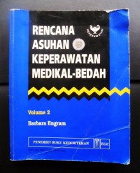 Image of RENCANA ASUHAN KEPERAWATAN MEDIKAL-BEDAH VOLUME 2